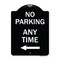 Signmission No Parking Anytime with Left Arrow Heavy-Gauge Aluminum Architectural Sign, 24" x 18", BW-1824-23776 A-DES-BW-1824-23776 - alternate 1